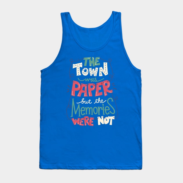 Town was Paper Tank Top by risarodil